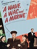 Amazon.co.jp: A Wave, A WAC, And A Marineを観る | Prime Video