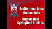 Brotherhood Arms: Dual Custom Springfield G.I. 1911's - YouTube