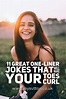 Here are 11 great one-liner jokes that will make your toes curl | One ...