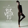 Amazon.com: Que Veux-Tu (Remixes) : Yelle: Digital Music