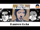 Serge Gainsbourg - Pauvre Lola (HD) Officiel Seniors Musik - YouTube