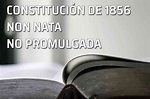 Constitución de 1856 Non Nata No promulgada II