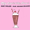 Mac Miller con Ariana Grande: My favorite part, la portada de la canción
