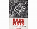 BARE FISTS - Boxing History: Sportspages.com