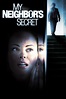 Watch My Neighbor's Secret (2009) Online | Free Trial | The Roku ...