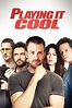 Playing It Cool - Rotten Tomatoes