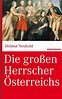 Die großen Herrscher Österreichs (marixwissen) eBook : Neuhold, Helmut ...