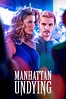 Manhattan Undying (2016) — The Movie Database (TMDb)