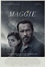 Maggie - film 2015 - AlloCiné