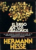 El juego de los abalorios - Hermann Hesse (Resumen completo, análisis y ...