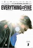 Everything Is Fine - movie: watch streaming online