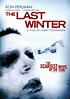 The Last Winter - Full Cast & Crew - TV Guide
