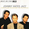 Johnny Hates Jazz - Best Of The 80's (2000) / AvaxHome