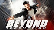 Beyond Redemption | Runtime