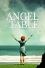 An Angel at My Table - Rotten Tomatoes