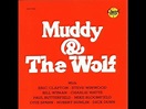 Muddy & The Wolf [Full Album] | Howlin wolf, Muddy waters, Charlie watts