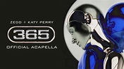 Zedd & Katy Perry - 365 (Official Acapella) - YouTube