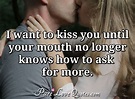 75 Kiss You Quotes (Kiss Me, Kiss You) | PureLoveQuotes