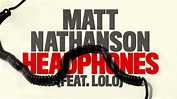 Matt Nathanson - Headphones (feat. LOLO) [AUDIO] - YouTube