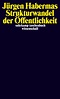 Strukturwandel der Öffentlichkeit. Buch von Jürgen Habermas (Suhrkamp ...