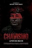 ‎Chavismo: The Plague of the 21st Century (2018) directed by Gustavo ...
