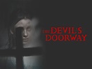 The Devil's Doorway: Trailer 1 - Trailers & Videos - Rotten Tomatoes