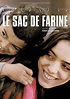 Le sac de farine (2012) (Görüntüler ile)
