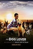 The Dog Lover (2016) - IMDb