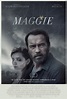 Maggie DVD Release Date | Redbox, Netflix, iTunes, Amazon