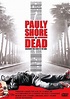 Buy Pauly Shore Is Dead on DVD | Sanity