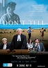 Don't Tell (2017) - IMDb