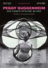 Pôster do filme Peggy Guggenheim - Paixão por Arte - Foto 9 de 12 ...