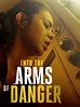 Into the Arms of Danger: on tv