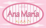 Ana María, nombre para niñas, tarjetas de Niñas - Nombres imágenes