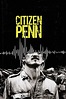 Citizen Penn (película 2020) - Tráiler. resumen, reparto y dónde ver ...