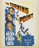 The Turning Point (1952) - IMDb