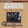 Great White Way Blues, Original Memphis Five | CD (album) | Muziek ...