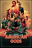 American Gods (TV Series 2017-2021) - Posters — The Movie Database (TMDB)