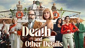 DEATH AND OTHER DETAILS Final Two Episodes Stream on Hulu/Disney+ ...