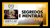SEGREDOS E MENTIRAS (1996) - SESSÃO #025 - MEU TIO OSCAR - YouTube