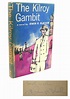 THE KILROY GAMBIT by Irwin R. Blacker: Hardcover (1960) First Edition ...