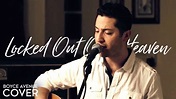 Locked Out Of Heaven - Bruno Mars (Boyce Avenue acoustic cover) on ...