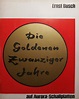 Ernst Busch – Die Goldenen Zwanziger Jahre (1976, Vinyl) - Discogs