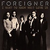 ROMANTIC MOMENTS SONGS: FOREIGNER - I WANT TO KNOW WHAT LOVE IS - MAXI ...