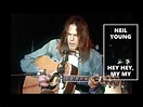 NEIL YOUNG - Hey Hey, My My - YouTube