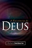 Descontradizendo Contradições: Livro: "A Existência de Deus" de Richard ...