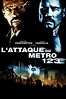 L'Attaque du métro 123 (film) - Réalisateurs, Acteurs, Actualités