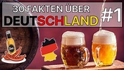 30 FAKTEN ÜBER DEUTSCHLAND 🇩🇪 #1 - DEUTSCH LERNEN - YouTube