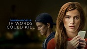Conrad & Michelle: If Words Could Kill (Movie, 2018) - MovieMeter.com