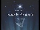 There is Peace in the World Tonight - YouTube